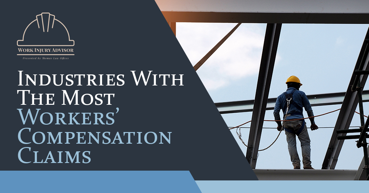 Industries With the Most Workers' Compensation Claim